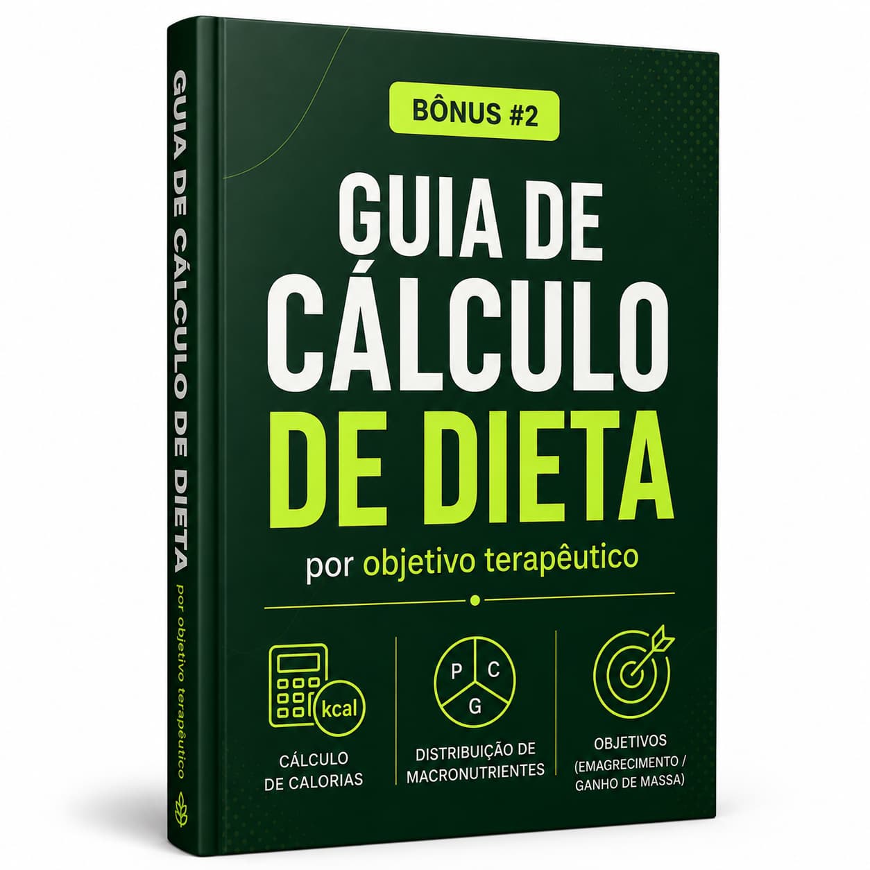 Guia de Cálculo de Dieta e Condutas por Objetivo